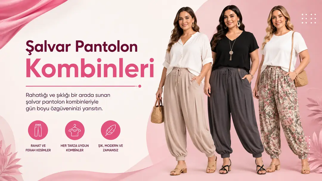 Şalvar Pantolon Kombinleri