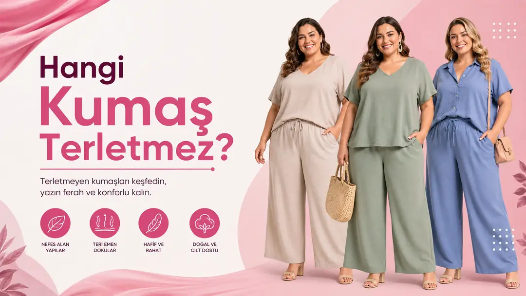 Hangi Kumaş Terletmez?